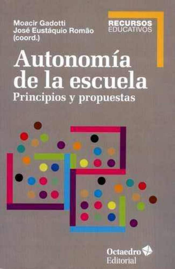 Autonomía de la escuela. Principios y propuestas Imagen portada