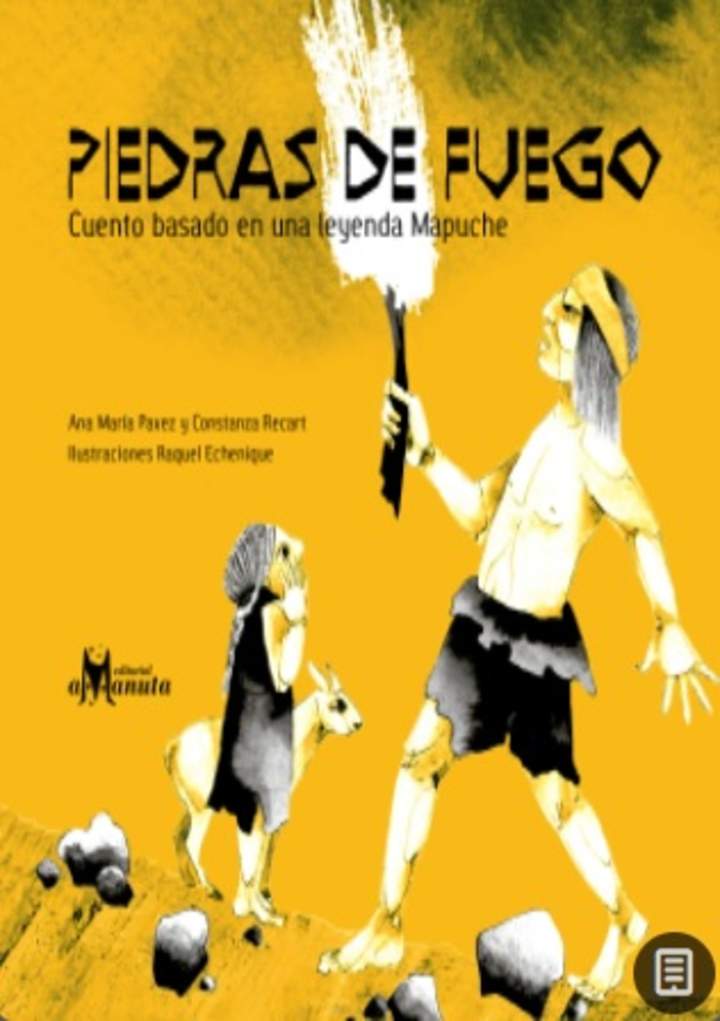 Piedras de Fuego. Cuento basado en una leyenda mapuche Imagen portada