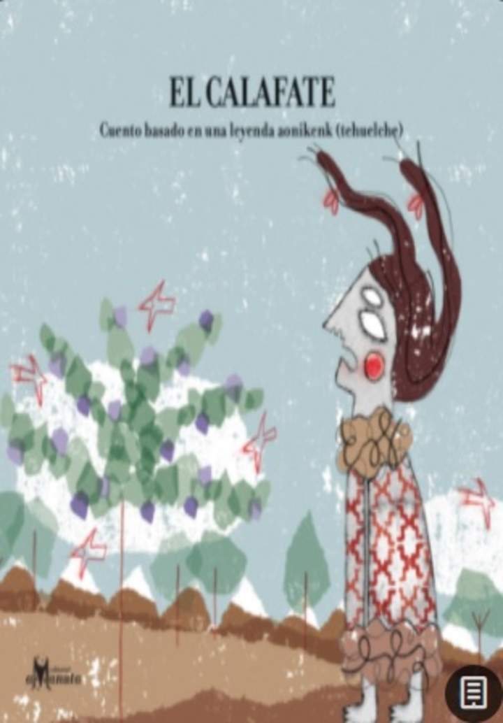 El Calafate. Cuento basado en un relato aonikenk Imagen portada