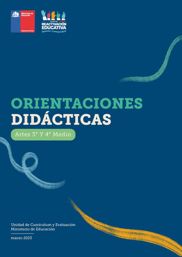 Orientaciones didácticas: Artes 3° y 4° medio Imagen portada