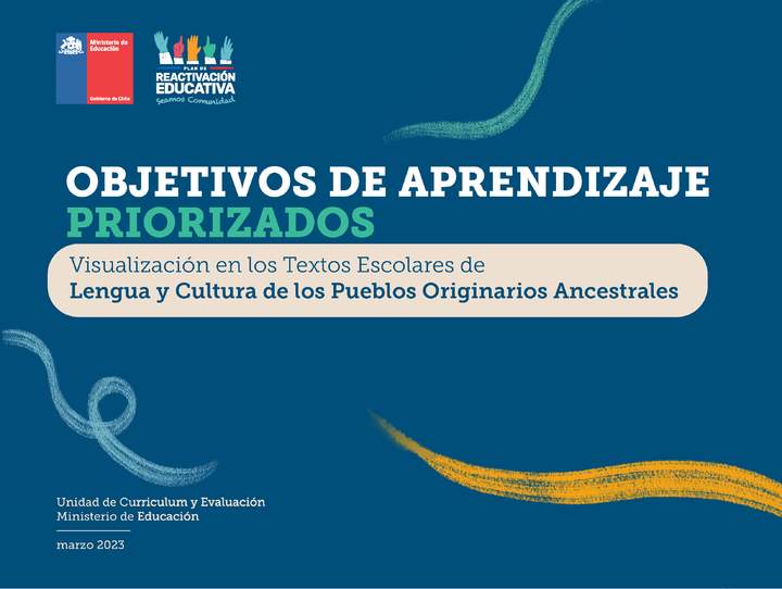 Objetivos de Aprendizaje Priorizados: Visualización en los Textos Escolares de Lengua y Cultura de Pueblos Originarios Ancestrales Imagen portada