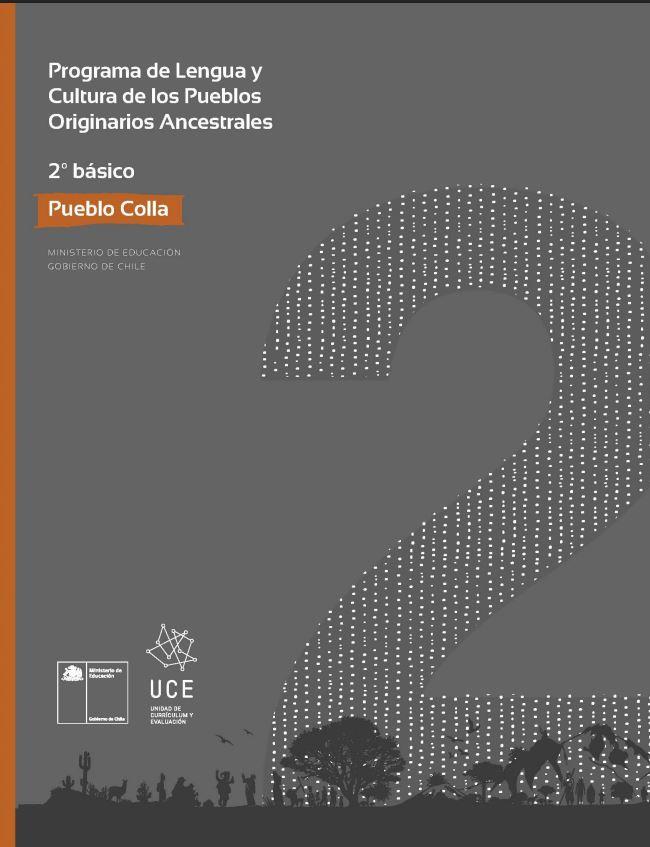 Programa de Lengua y cultura de los pueblos originarios ancestrales 2º básico: Pueblo Colla