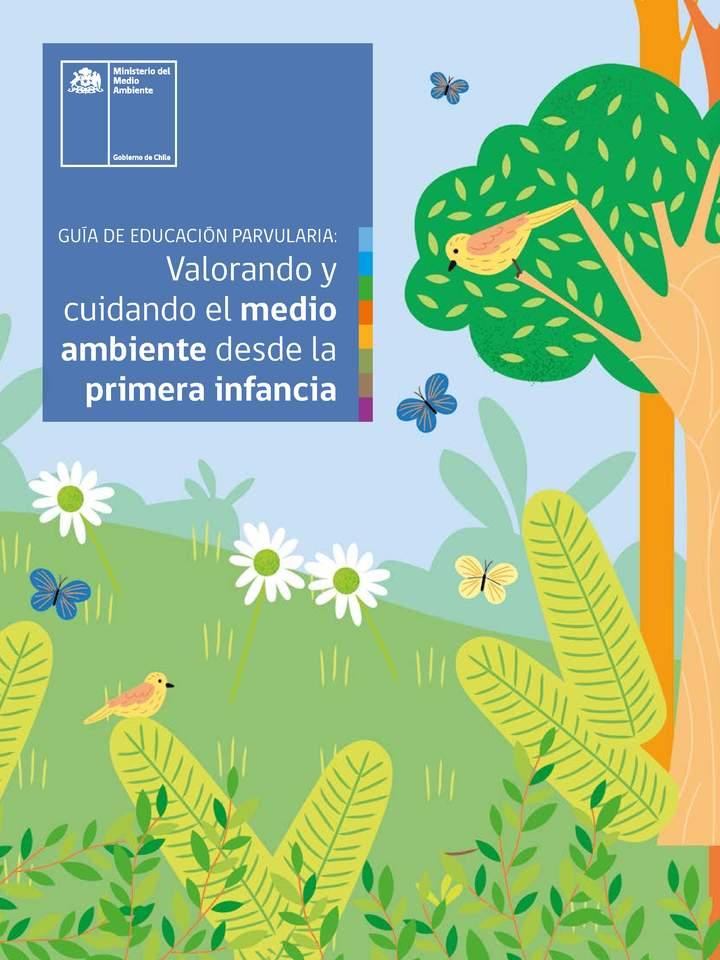 Guía de Educación Parvularia: Valorando y cuidando el medio ambiente desde la primera infancia Imagen portada